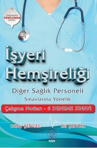 İşyeri Hemşireliği Diğer Sağlık Personeli Sınavlarına Yönelik Çalışma 