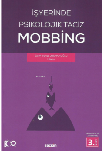 İşyerinde Psikolojik Taciz – Mobbing –