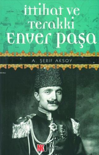 İttihat ve Terakki Enver Paşa