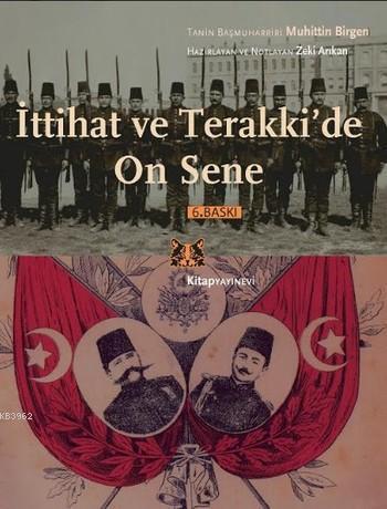 İttihat ve Terakki'de On Sene