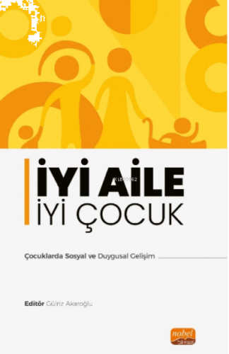 İyi Aile iyi Çocuk;Çocuklarda Sosyal ve Duygusal Gelişim