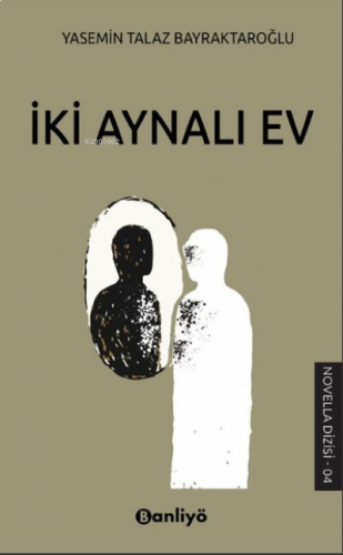 İyi Aynalı Ev