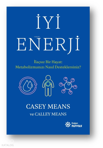 İyi Enerji;İlaçsız Bir Hayat : Metabolizmanızı Nasıl Desteklersiniz ?