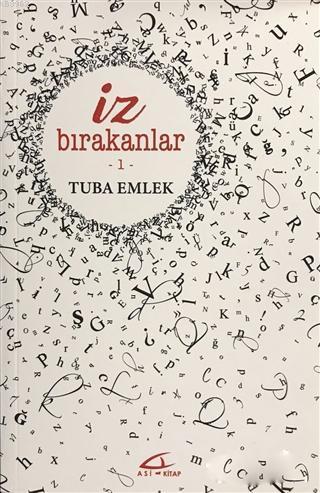 İz Bırakanlar 1