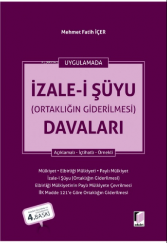 İzale-i Şüyu (Ortaklığın Giderilmesi) Davaları