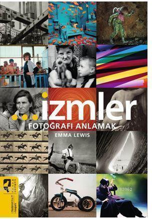 İzmler - Fotoğrafı Anlamak