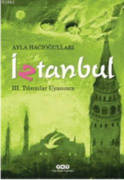 İztanbul III - Tılsımlar Uyanınca