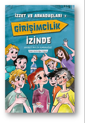 İzzet ve Arkadaşları Girişimcilik İzinde