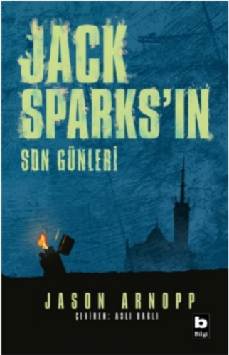 Jack Sparks’ın Son Günleri