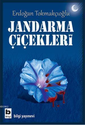 Jandarma Çiçekleri