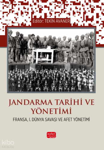 Jandarma Tarihi ve Yönetimi;Fransa, I. Dünya Savaşı ve Afet Yönetimi