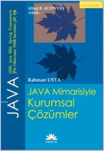 JAVA Mimarisiyle Kurumsal Çözümler