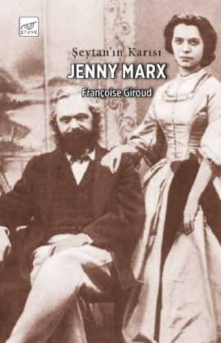 Jenny Marx;Şeytan'ın Karısı