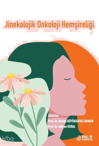 Jinekolojik Onkoloji Hemşireliği