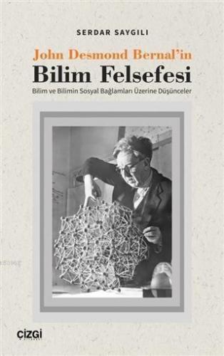 John Desmond Bernal'in Bilim Felsefesi