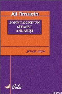 John Locke'un Siyaset Anlayışı