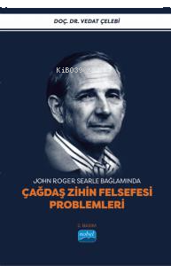 John Roger Searle Bağlamında;Çağdaş Zihin Felsefesi Problemleri