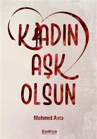 K/adın Aşk Olsun