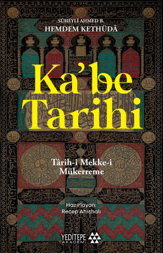 Ka’be Tarihi;Târih-i Mekke-i Mükerreme