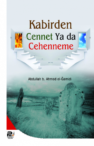 Kabirden Cennet Ya da Cehenneme...