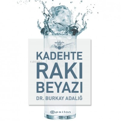 Kadehte Rakı Beyazı