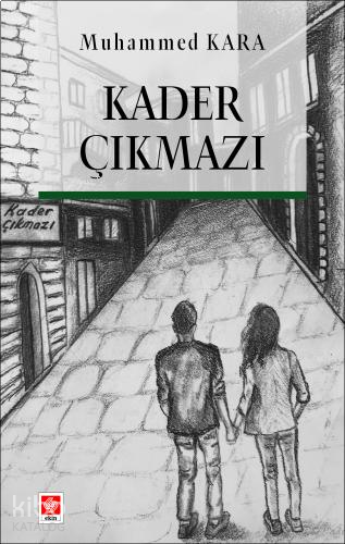 Kader Çıkmazı