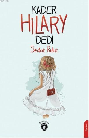 Kader Hilary Dedi