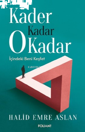 Kader Kadar 0 Kadar;İçindeki Beni Keşfet
