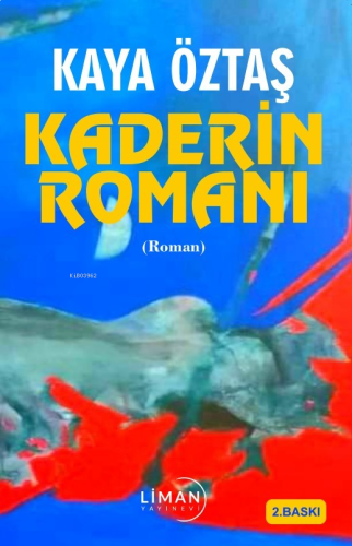 Kaderin Romanı