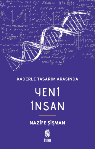 Kaderle Tasarım Arasında Yeni İnsan