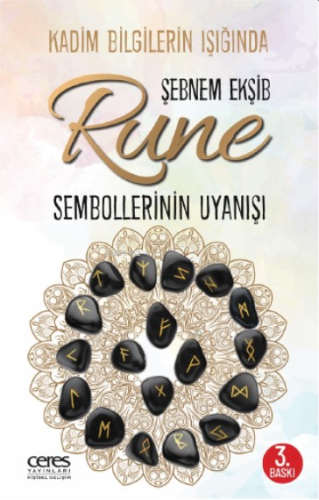 Kadim Bilgilerin Işığında;Rune Sembollerinin Uyanışı