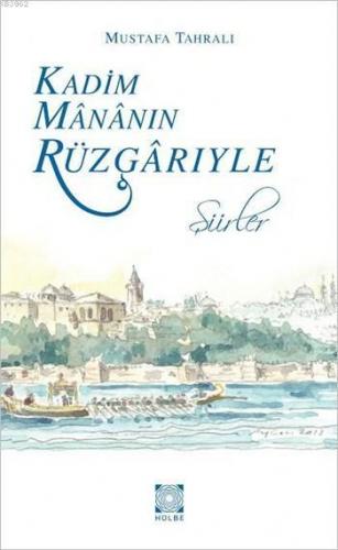 Kadim Mânânın Rüzgârıyle