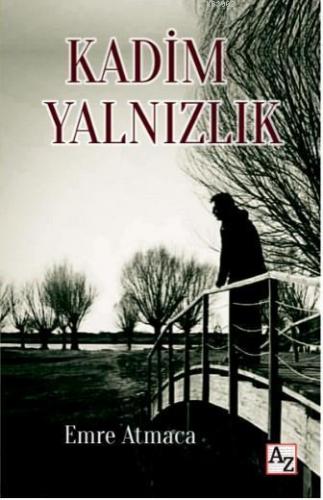 Kadim Yalnızlık