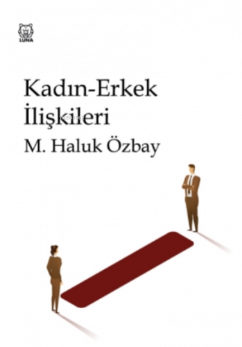 Kadın-Erkek İlişkileri