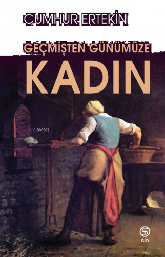 Kadın;Geçmişten Günümüze