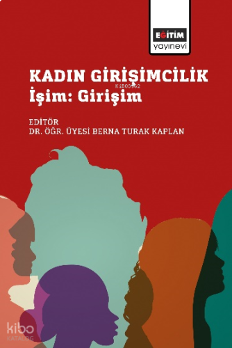 Kadın Girişimcilik;İşim: Girişim