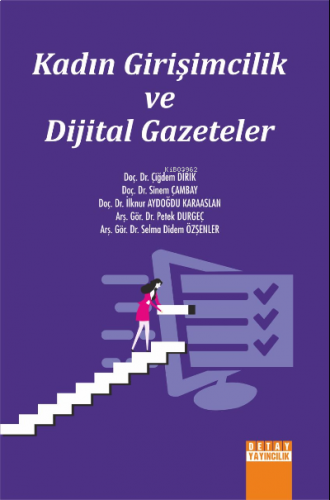 Kadın Girişimcilik ve Dijtal Gazeteler