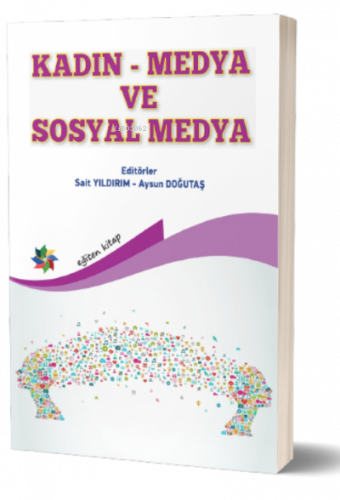 Kadın- Medya- Sosyal Medya