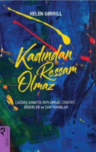 Kadından Ressam Olmaz