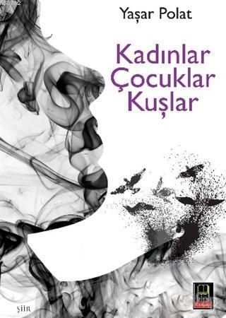 Kadınlar Çocuklar Kuşlar