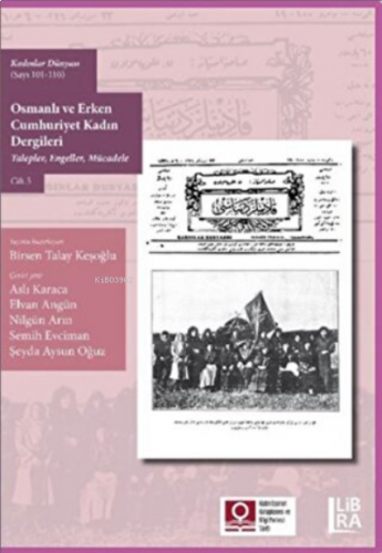 Kadınlar Dünyası ;Osmanlı ve Erken Cumhuriyet Kadın Dergileri