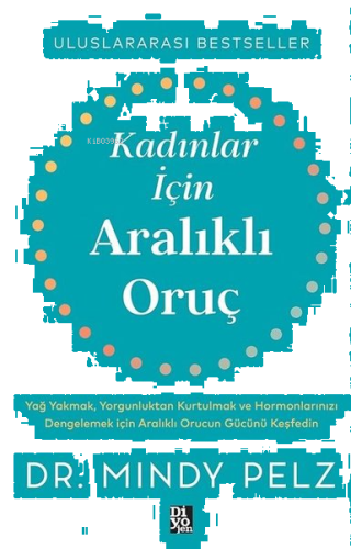 Kadınlar İçin Aralıklı Oruç;Uluslararası Bestseller