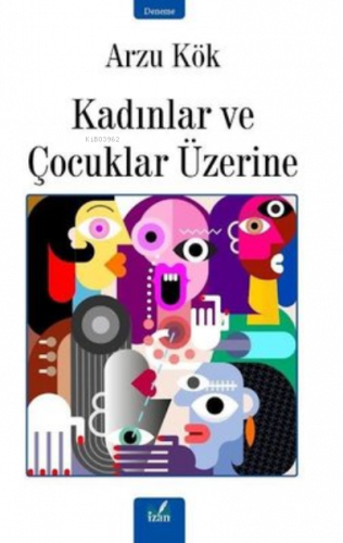 Kadınlar Ve Çocuklar Üzerine