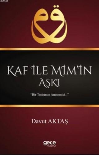 Kaf İle Mim'in Aşkı