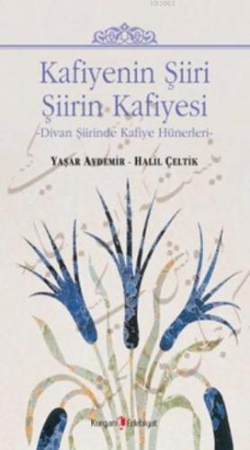 Kafiyenin Şiiri Şiirin Kafiyesi