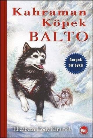 Kahraman Köpek Balto (Ciltsiz)