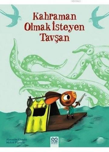 Kahraman Olmak İsteyen Tavşan