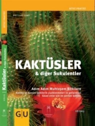 Kaktüsler ve Diğer Sukulentler