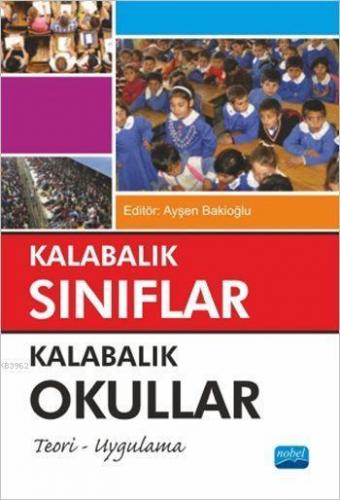 Kalabalık Sınıflar - Kalabalık Okullar