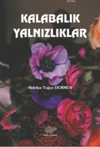 Kalabalık Yalnızlıklar